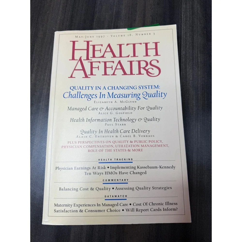 Health Affairs Journal May June 1997‎ Volume 16 Quality in a Changing System